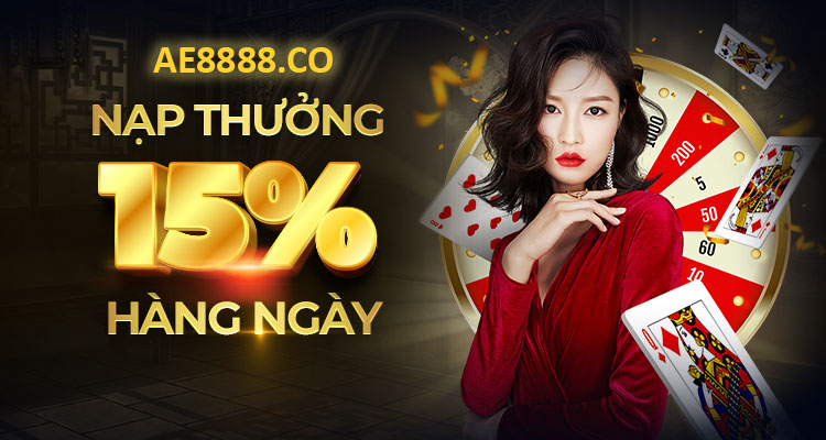 thưởng ae888 nạp hàng ngày